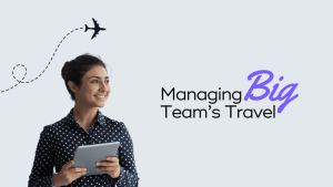 Read more about the article Be A Master of Large Team Travel Management