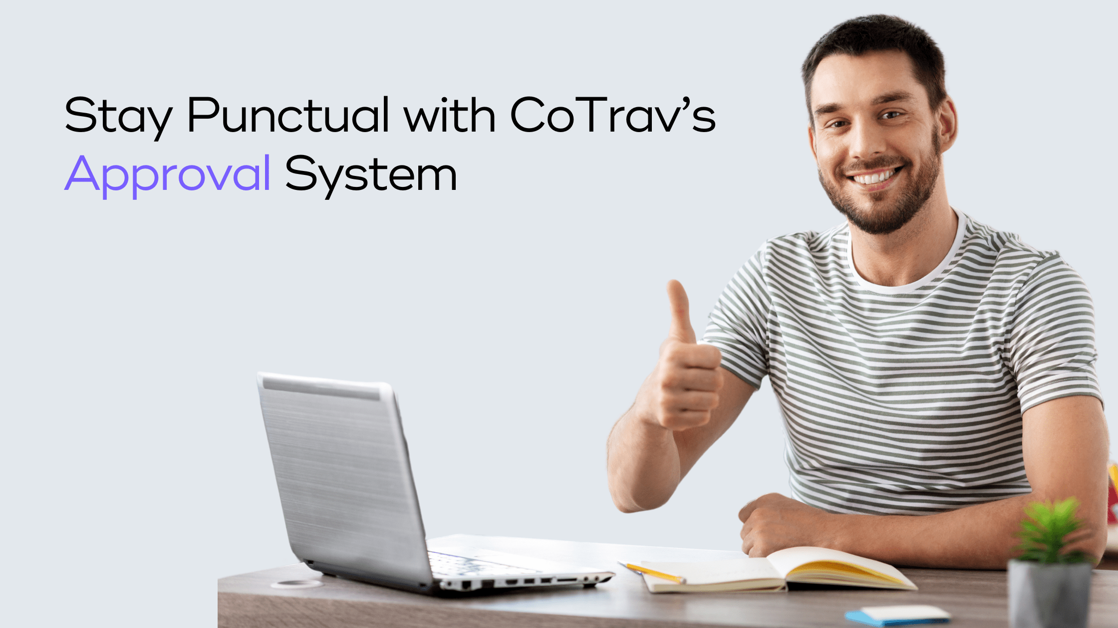 You are currently viewing How CoTrav’s Approval System helps you to Save Time