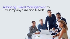 Read more about the article How Company Size Impacts Your Travel Management Approach